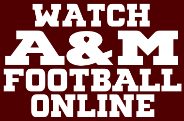 Watch Texas A&M Football Online